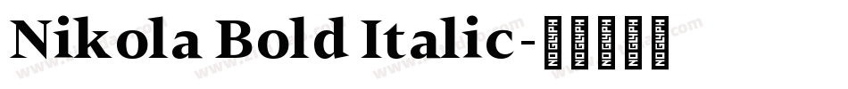 Nikola Bold Italic字体转换